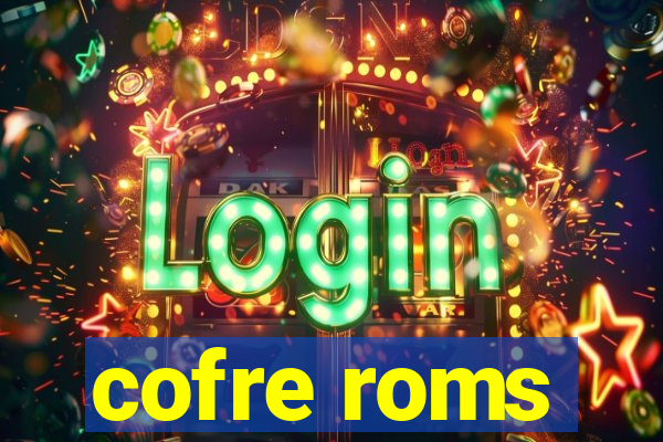 cofre roms